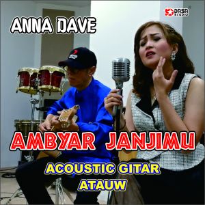 Anna Dave的專輯Ambyar Janjimu