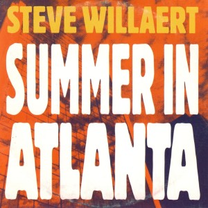 Dengarkan Summer In Atlanta (Instrumental) lagu dari Steve Willaert dengan lirik
