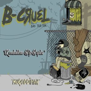 Dengarkan lagu Kembalikan Hip-Hopku nyanyian B-Cruel dengan lirik
