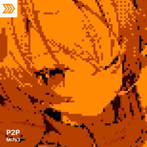 Listen to P2P song with lyrics from Mi7s3