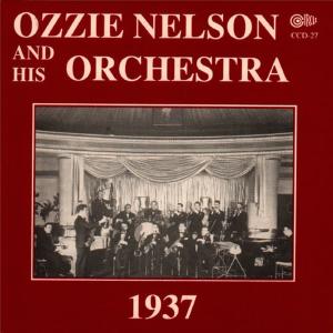 Ozzie Nelson and His Orchestra的專輯1937