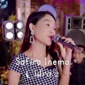 收聽Safira Inema的Cidro 2歌詞歌曲