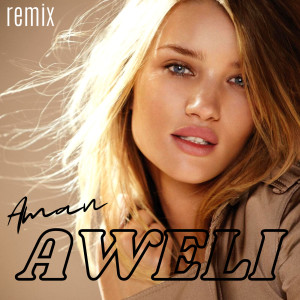 Aman的专辑Aweli (Remix)