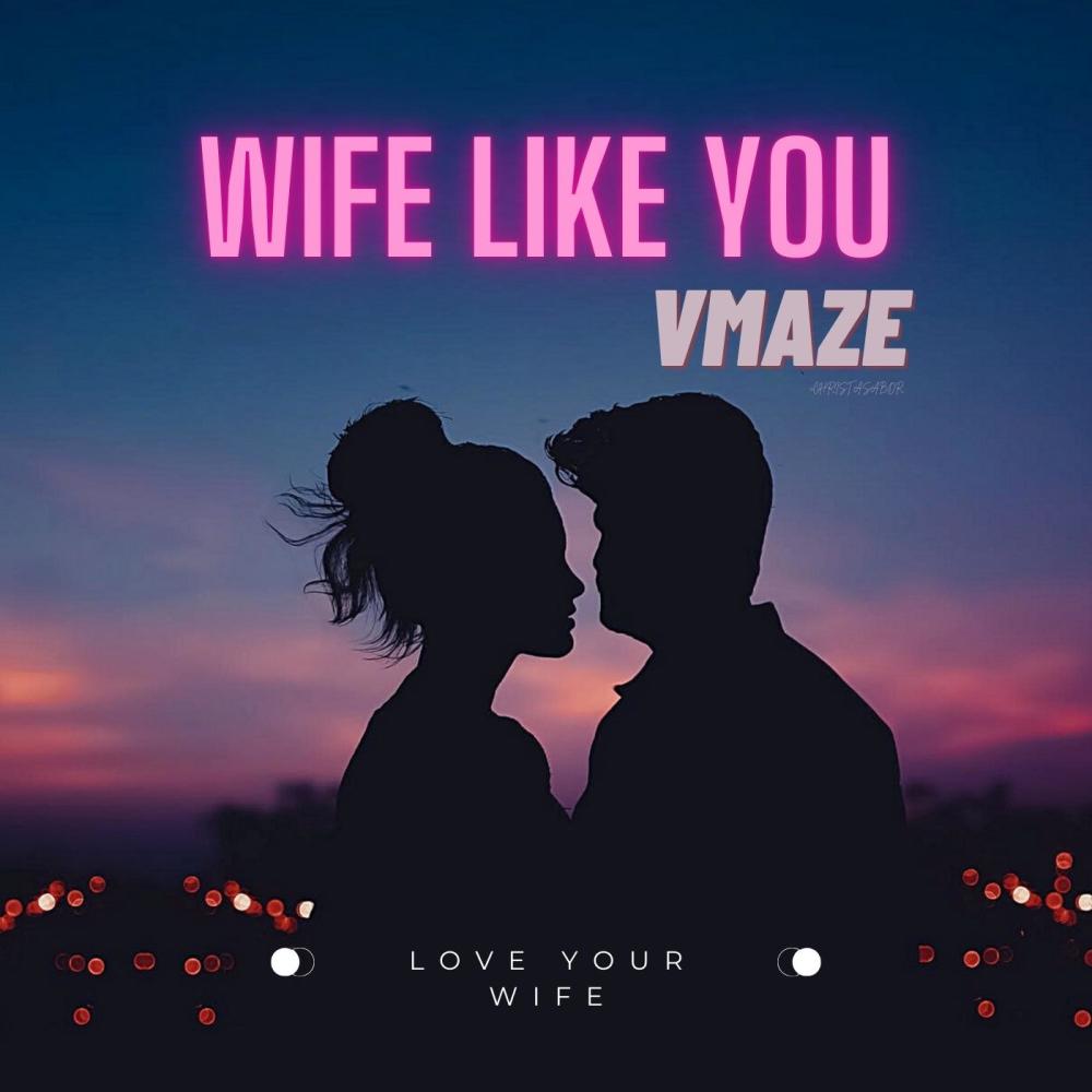 Wife Like You