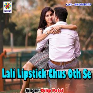 Album Lali Lipstick Chus Oth Se from Dilip Patel