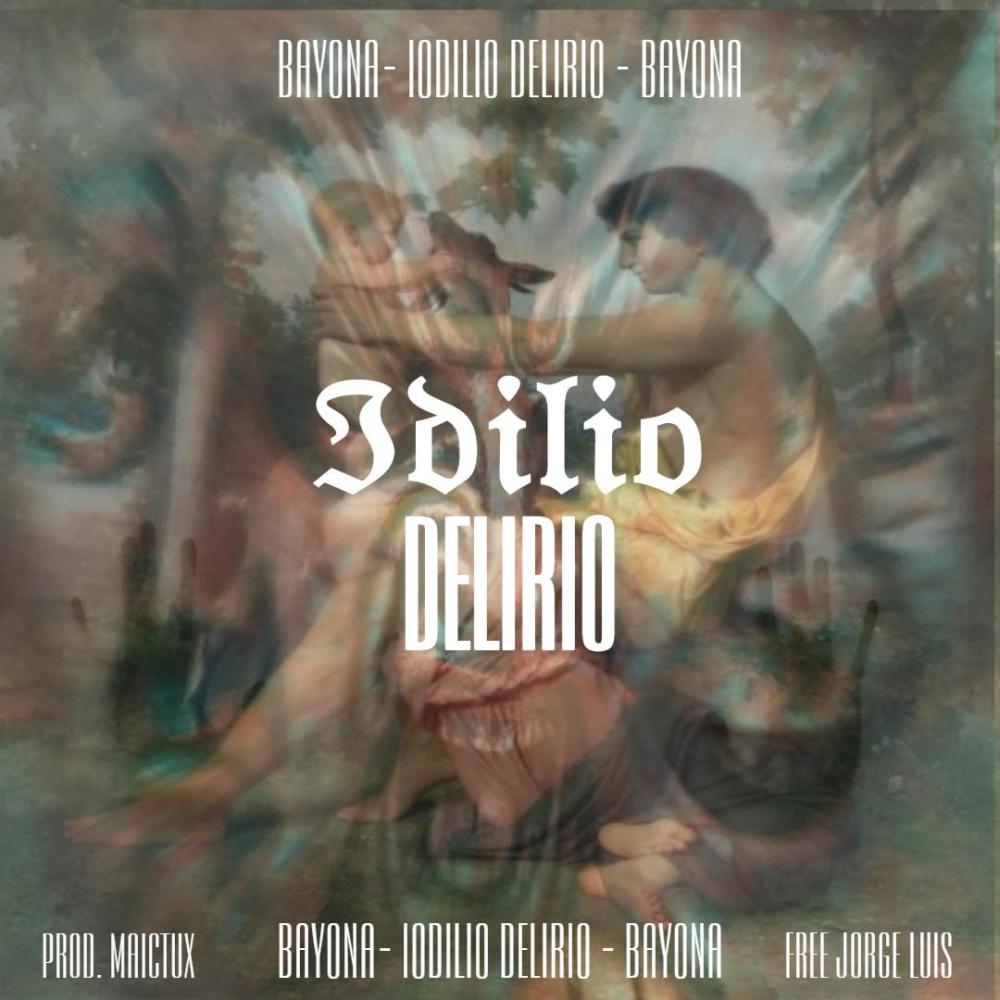Idilio Delirio (Explicit)