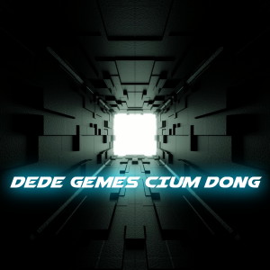 Dede Gemes Cium Dong