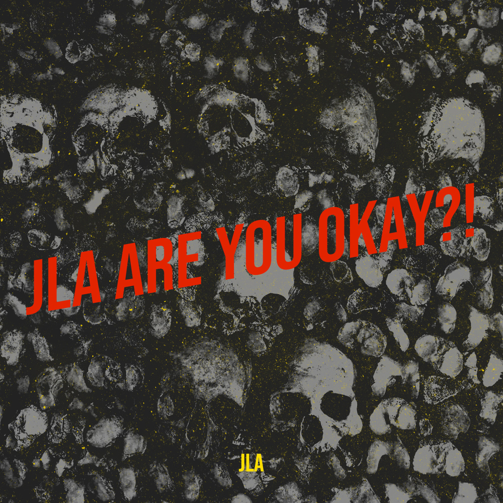 Jla Are You Okay?! (Explicit)