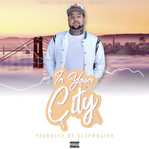 Listen to In Your City (Explicit) song with lyrics from Lazie Locz