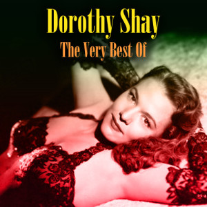 อัลบัม The Very Best Of ศิลปิน Dorothy Shay