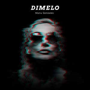 Manu Gonzalez的專輯Dimelo
