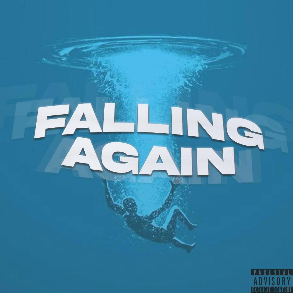 falling again (Explicit)