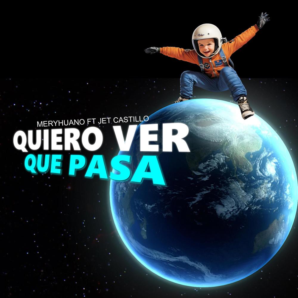 Quiero ver que pasa (feat. Jet Castillo & Interestelariz) (Explicit)
