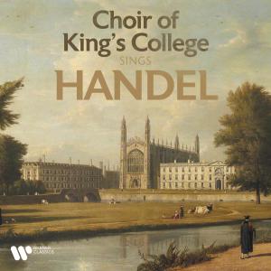 The Choir of King's College, Cambridge的專輯Choir of King's College Sings Handel