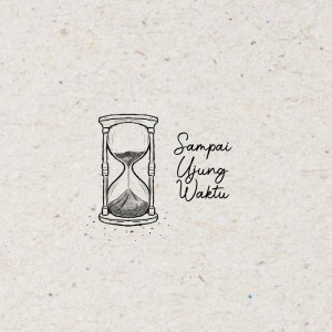 收听Bemandry的Sampai Ujung Waktu歌词歌曲