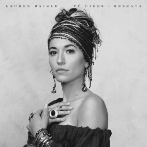 收聽Lauren Daigle的Rescata歌詞歌曲