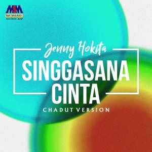 Dengarkan Singgasana Cinta (Chadut) lagu dari Jenny Hokita dengan lirik