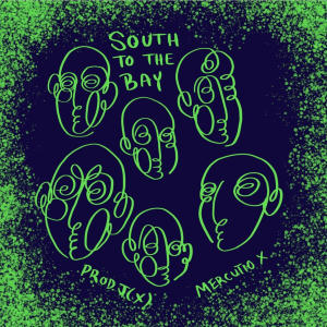 J(X)的專輯South to the Bay (feat. J(X)) [Explicit]