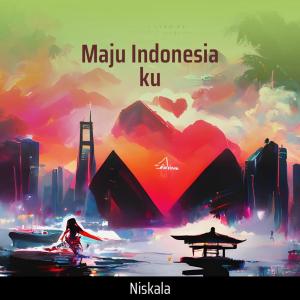 Niskala的專輯Maju Indonesia ku