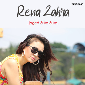 收聽Rena Zahra的Joget Suka Suka歌詞歌曲