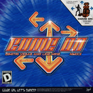 อัลบัม Come On ศิลปิน Dimitri Vegas & Like Mike
