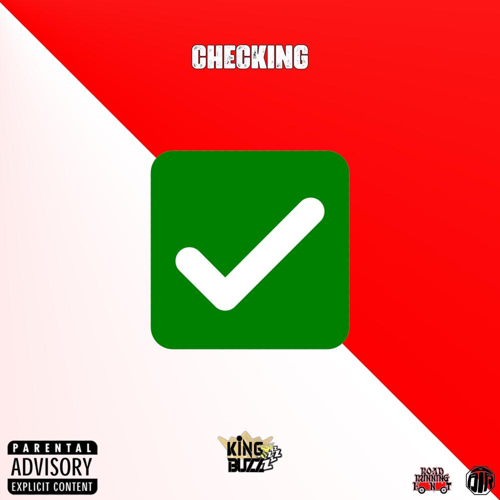 CHECKING (feat. Jay The Icon) (Explicit)