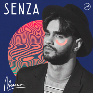 ดาวน์โหลดและฟังเพลง Senza พร้อมเนื้อเพลงจาก Maninni