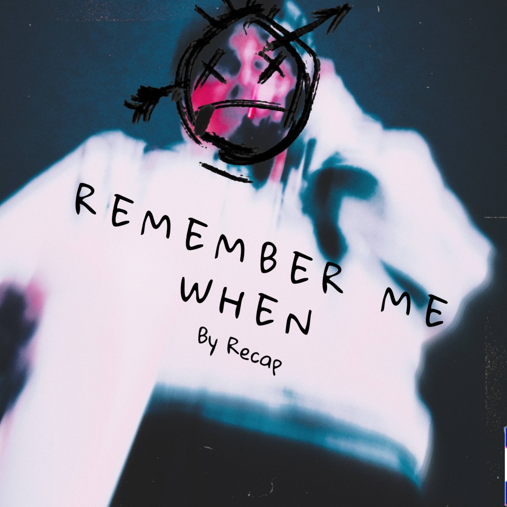 remember me when (Explicit)