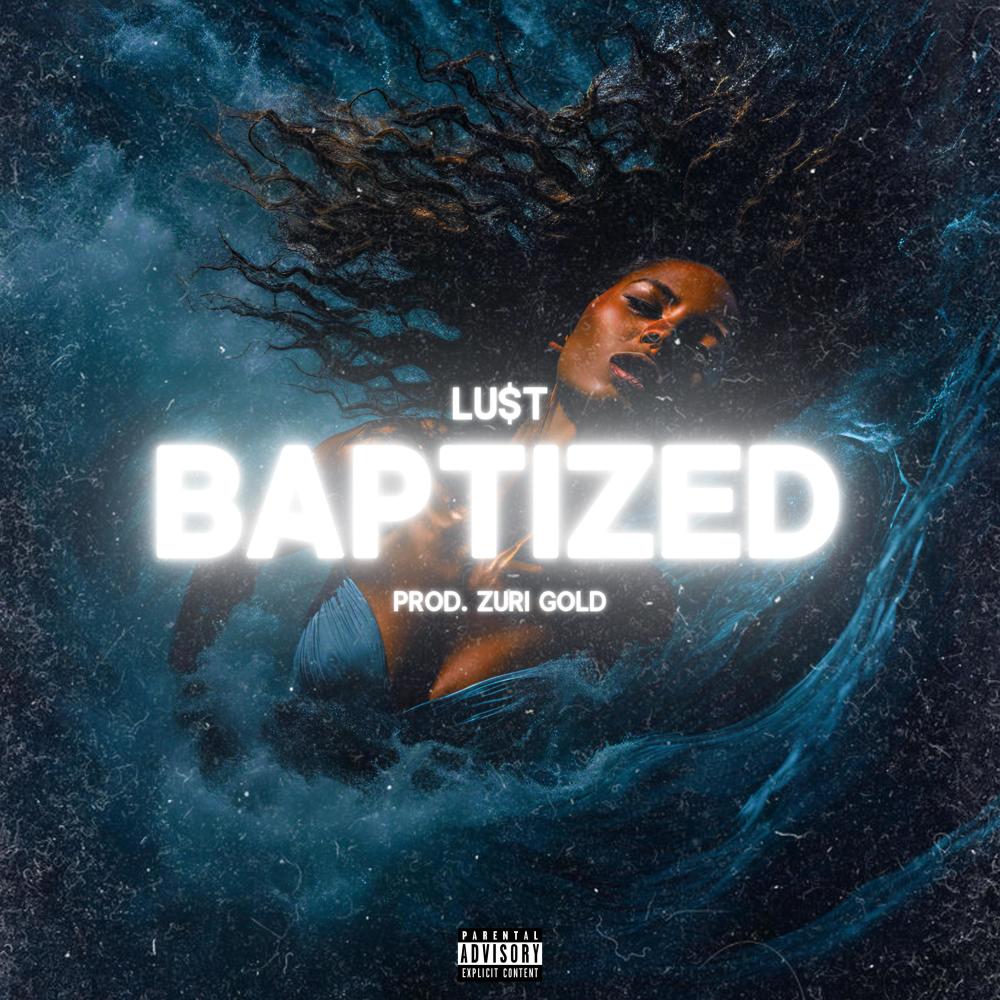 BAPTIZED (Explicit)