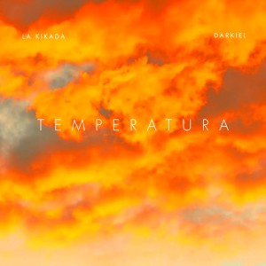 收聽La Kikada的Temperatura (Explicit)歌詞歌曲