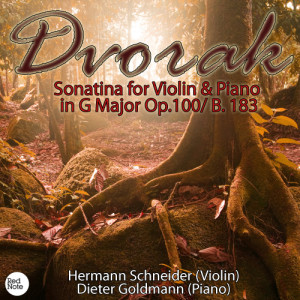Dvorak: Sonatina for Violin & Piano in G Major Op.100/ B. 183