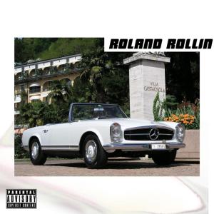 Dengarkan lagu ROLAND ROLLIN (Explicit) nyanyian RD dengan lirik