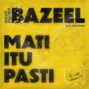 Dengarkan lagu MATI ITU PASTI (Explicit) nyanyian Bazeel dengan lirik