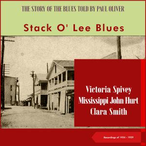 Victoria Spivey的专辑Stack O' Lee Blues (Recordings of 1924 - 1929)