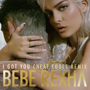 收聽Bebe Rexha的I Got You (Cheat Codes Remix)歌詞歌曲
