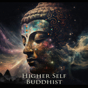 Album Higher Self Buddhist (Path of the Buddha Meditation & Bells) from Tibetan Prayers