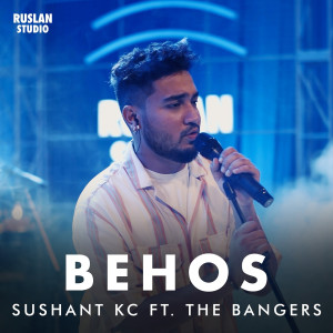收听Sushant KC的Behos歌词歌曲