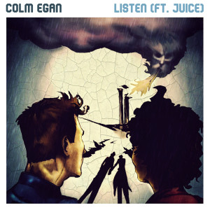 Listen to Listen song with lyrics from Colm Egan