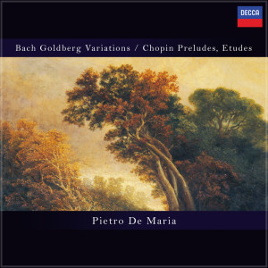 Pietro De Maria的專輯Bach - Goldberg Variations; Chopin - Preludes, Etudes