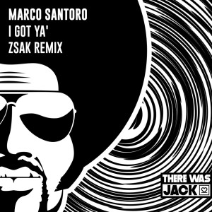 Marco Santoro的專輯I Got Ya' (Zsak Remix)