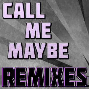 收聽The Hit Nation的Call Me Maybe (Breakbeat Remix)歌詞歌曲