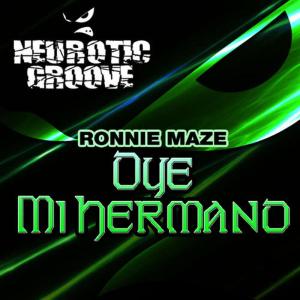 Ronnie Maze的專輯Oye Mi Hermano