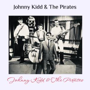 Johnny Kidd & The Pirates dari Johnny Kidd & The Pirates