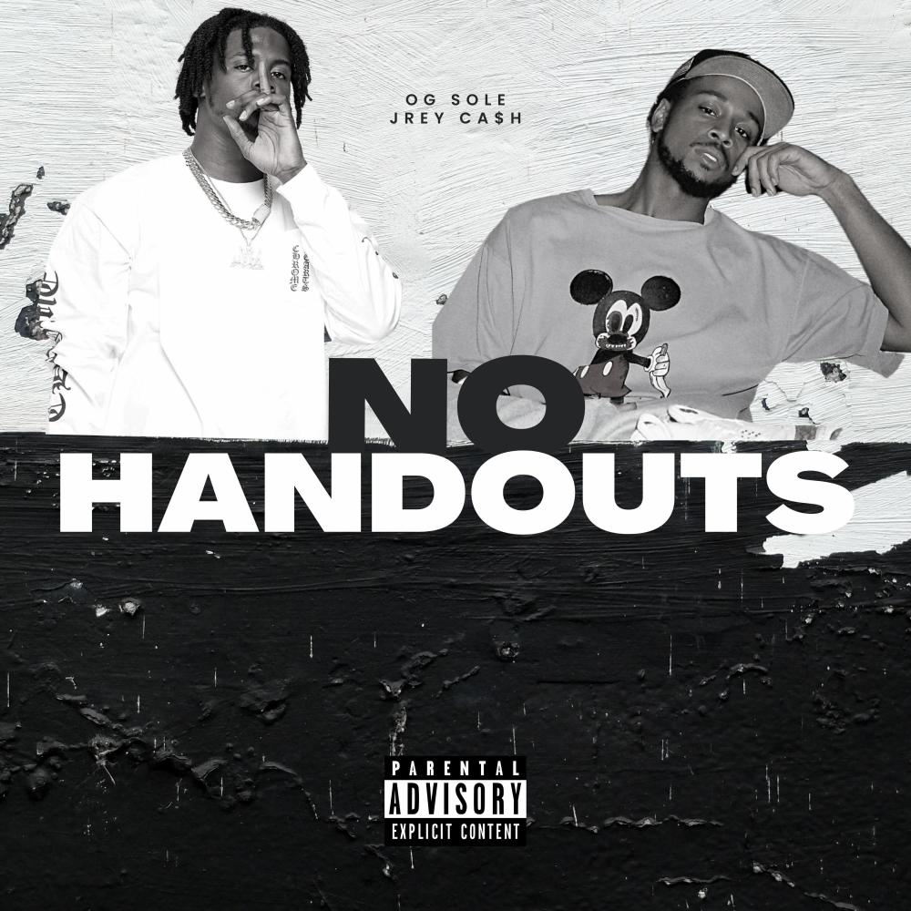 No Handouts (feat. Jrey Cash) (Explicit)