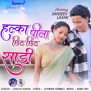 Listen to Halka Peela Cheet Cheet Saree song with lyrics from Indrajeet Kumar