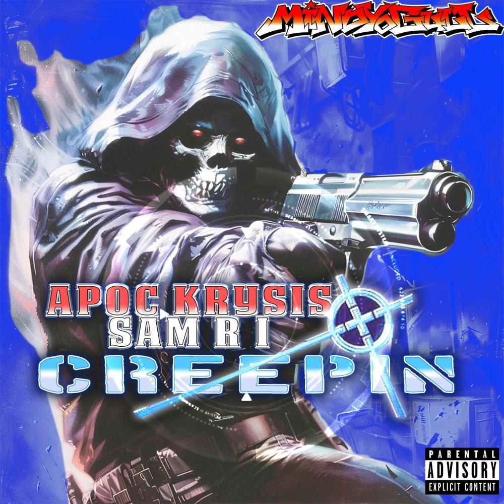 CREEPIN (Explicit)