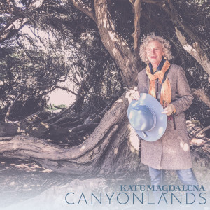 Listen to Canyonlands song with lyrics from Kate Magdalena