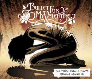 ดาวน์โหลดและฟังเพลง All These Things I Hate (Revolve Around Me) (Radio Edit) พร้อมเนื้อเพลงจาก Bullet For My Valentine