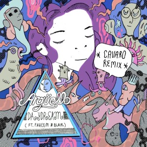 Listen to Daydream (Cavaro Remix) [feat. Faheem & Blair] song with lyrics from Argüello