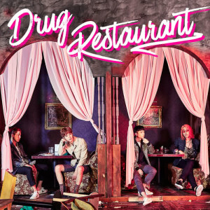 Drug Restaurant的專輯Drug Restaurant